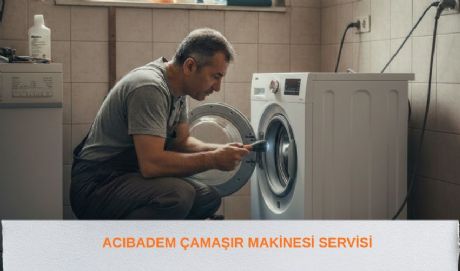 Acıbadem Çamaşır Makinesi Servisi