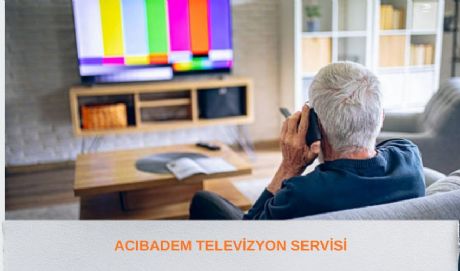 Acıbadem Televizyon Servisi